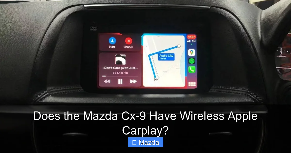 Does the Mazda Cx-9 Have Wireless Apple Carplay?