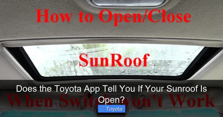 Does the Toyota App Tell You If Your Sunroof Is Open?