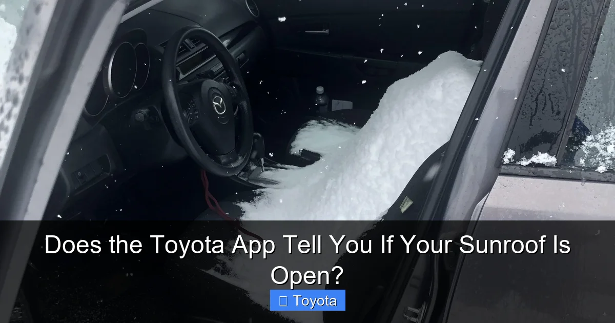 Does the Toyota App Tell You If Your Sunroof Is Open?