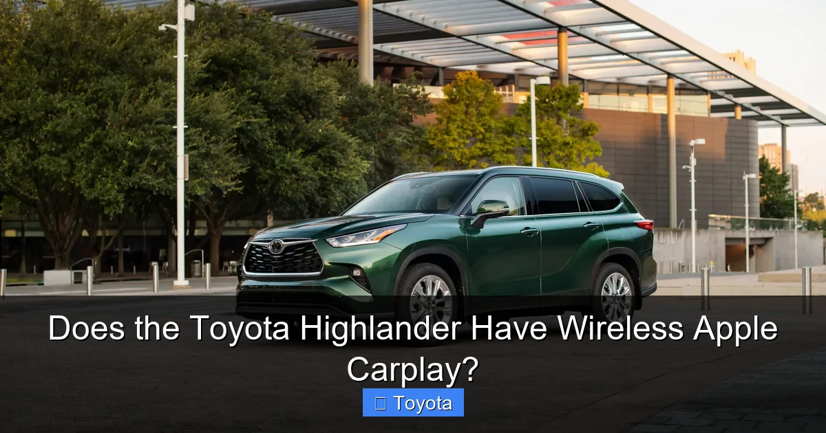 Does the Toyota Highlander Have Wireless Apple Carplay?