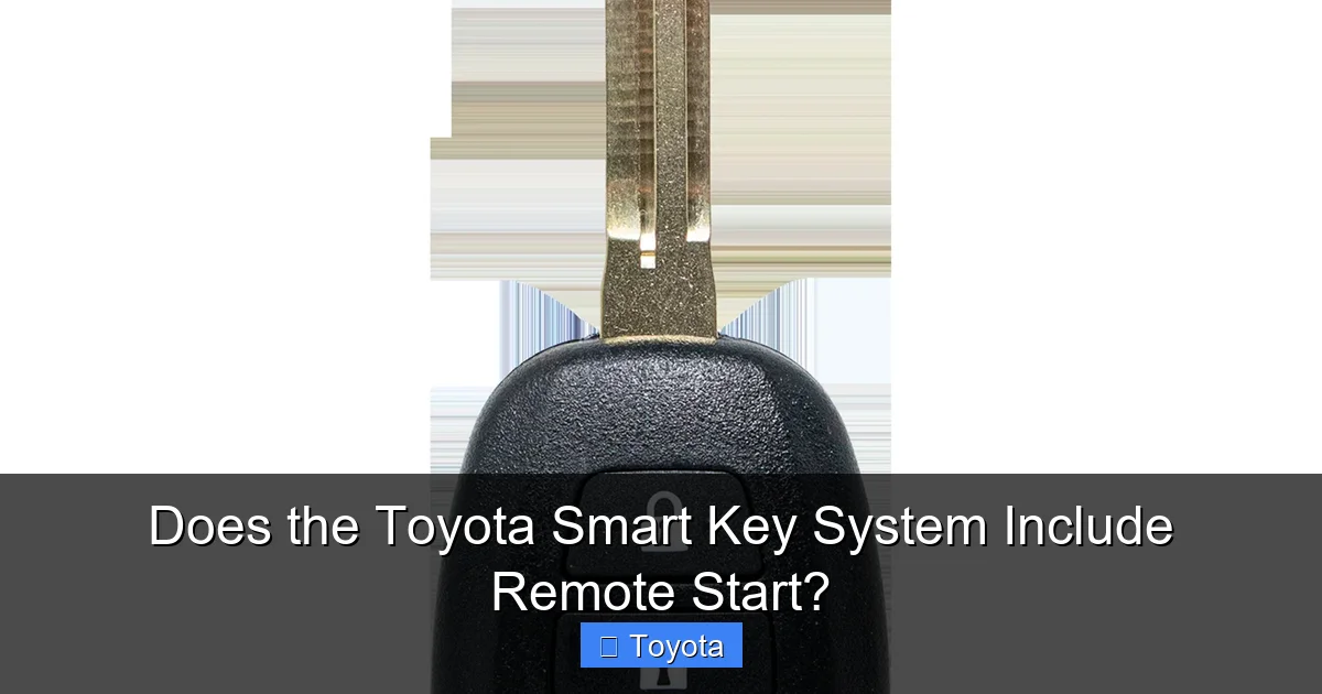 Does the Toyota Smart Key System Include Remote Start?