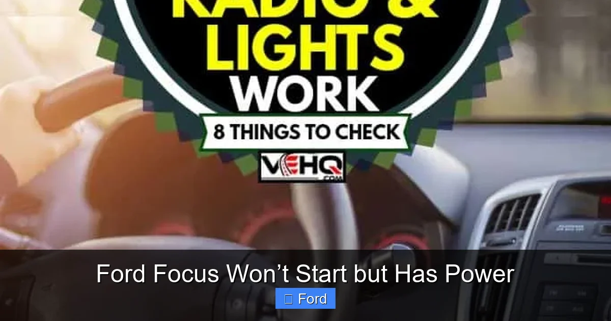 Ford Focus Won’t Start but Has Power