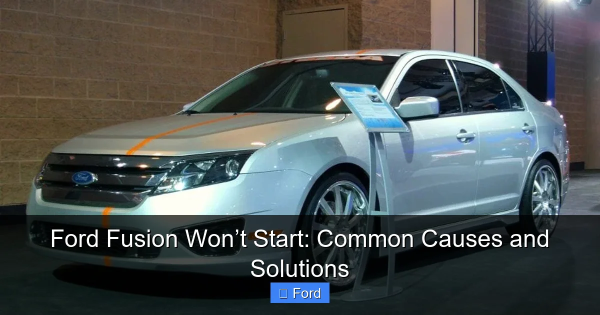Ford Fusion Won’t Start: Common Causes and Solutions