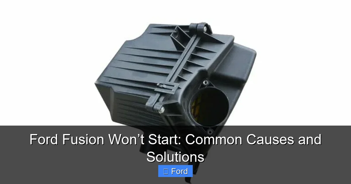 Ford Fusion Won’t Start: Common Causes and Solutions