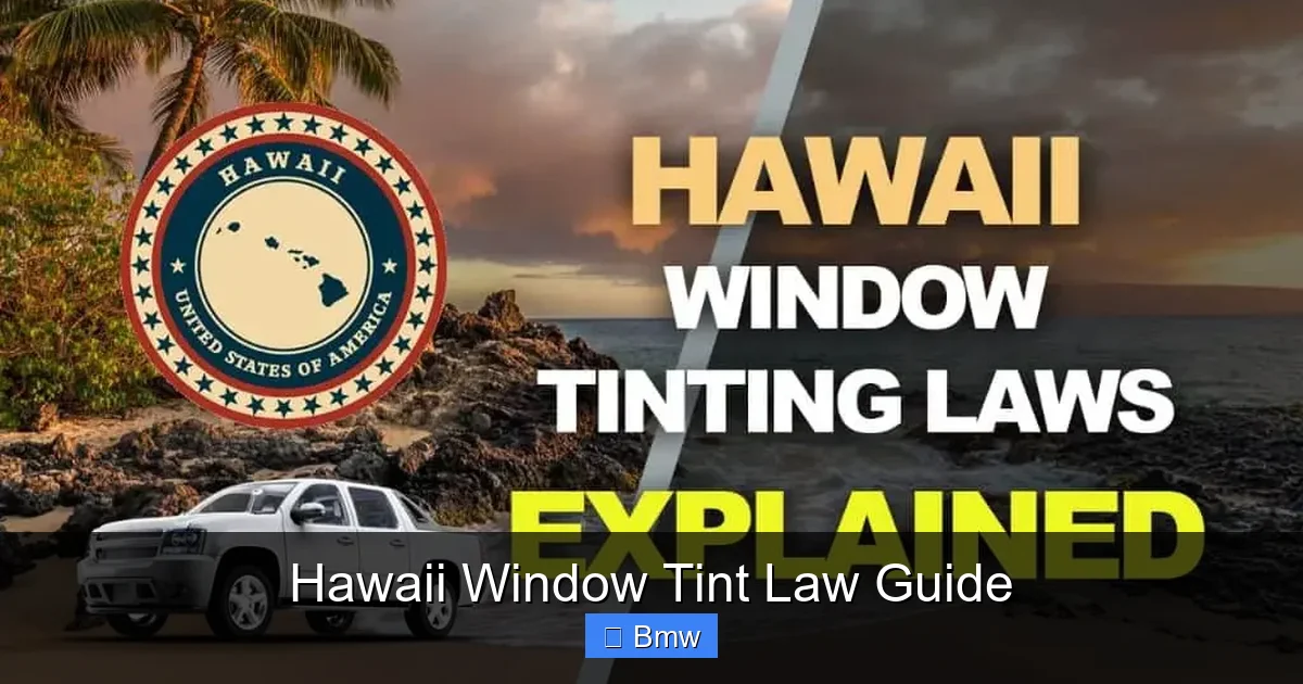 Hawaii Window Tint Law Guide