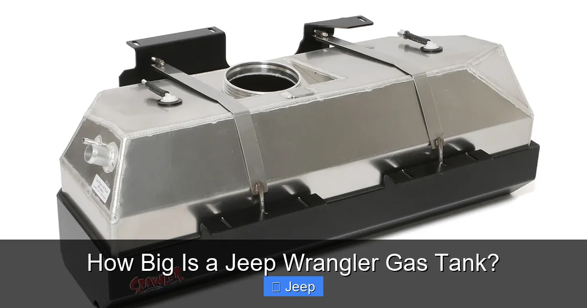How Big Is a Jeep Wrangler Gas Tank?