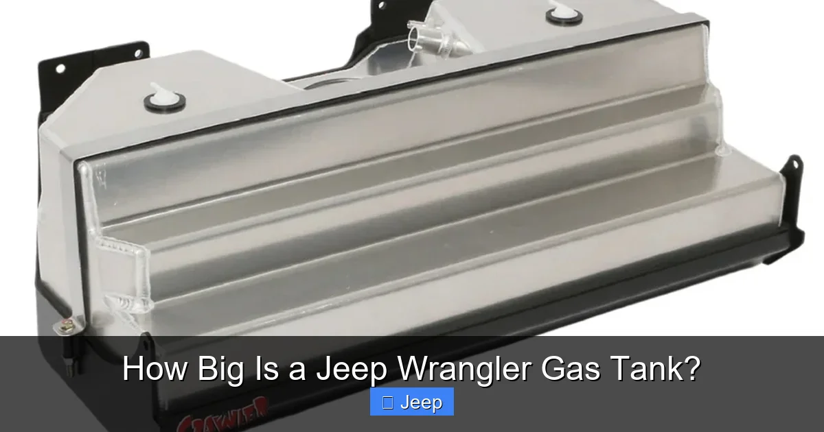How Big Is a Jeep Wrangler Gas Tank?