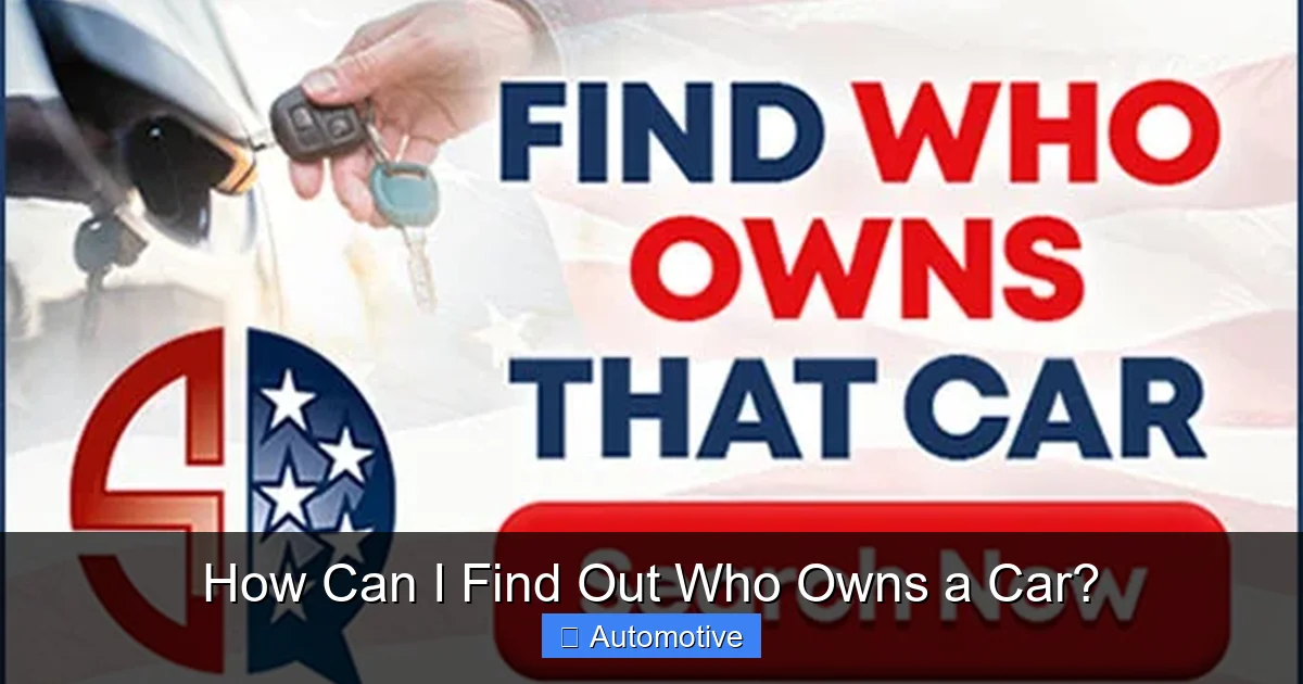 How Can I Find Out Who Owns a Car?