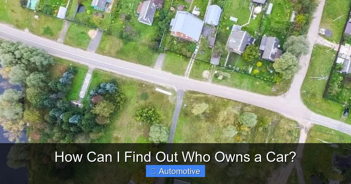 How Can I Find Out Who Owns a Car?