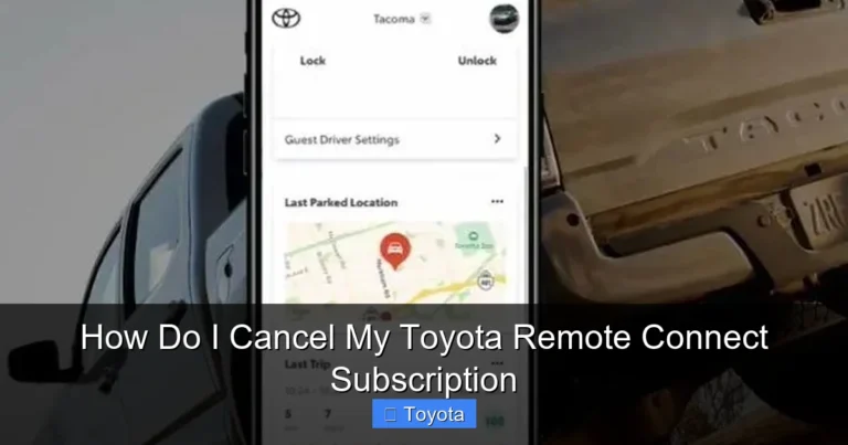 How Do I Cancel My Toyota Remote Connect Subscription