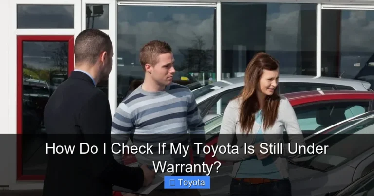 How Do I Check If My Toyota Is Still Under Warranty?