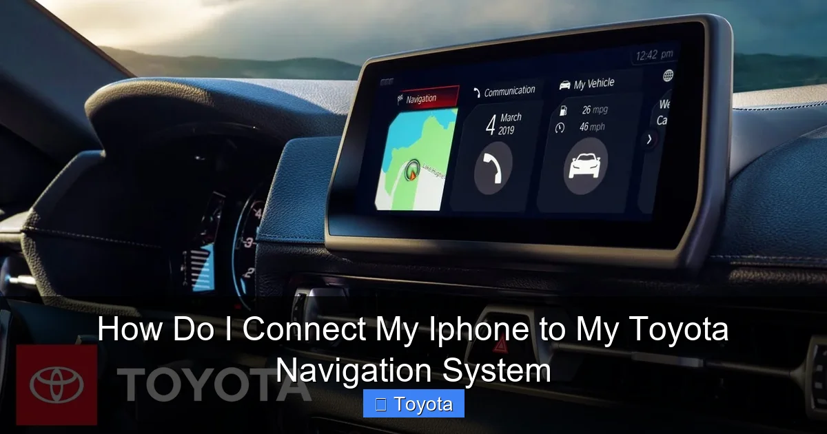 How Do I Connect My Iphone to My Toyota Navigation System