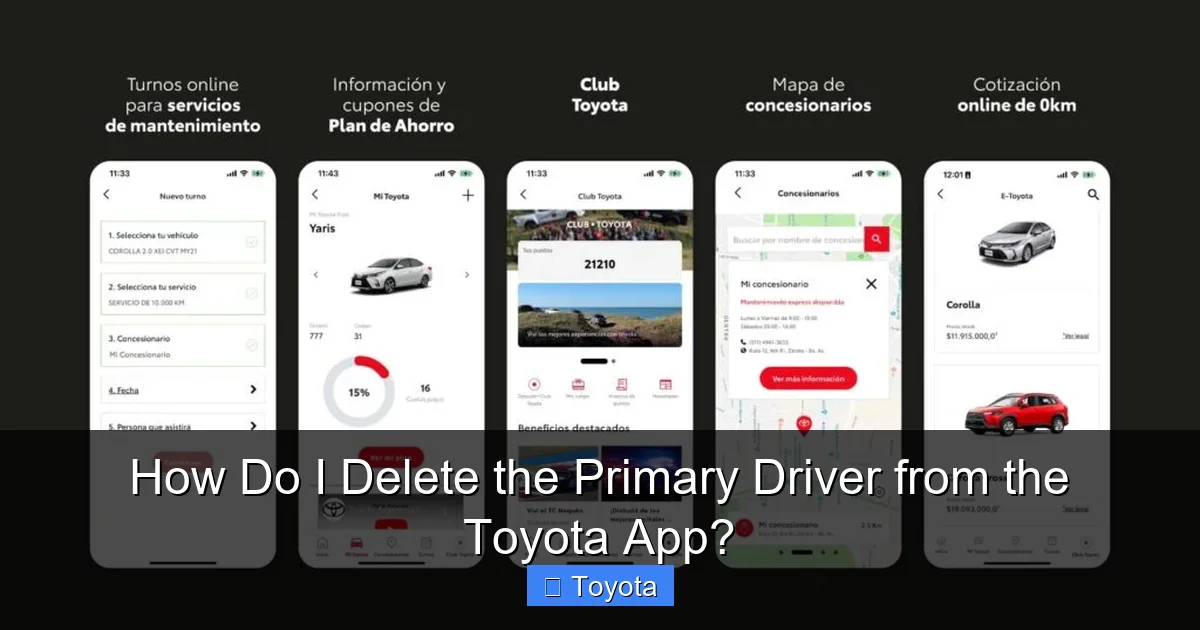 How Do I Delete the Primary Driver from the Toyota App?