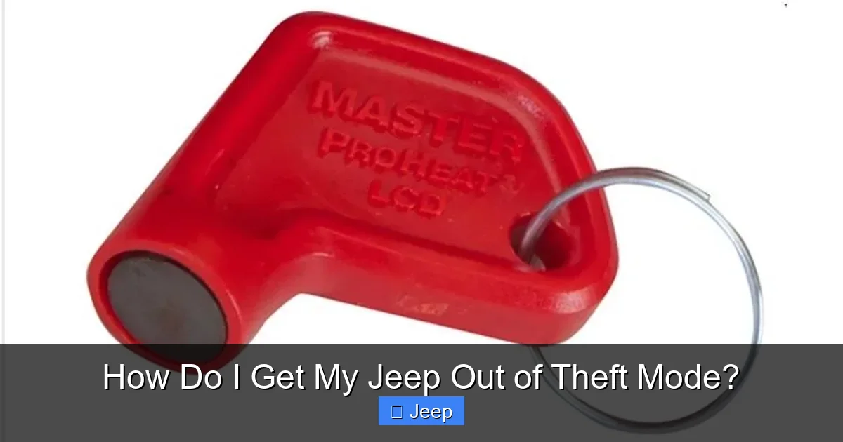 How Do I Get My Jeep Out of Theft Mode?