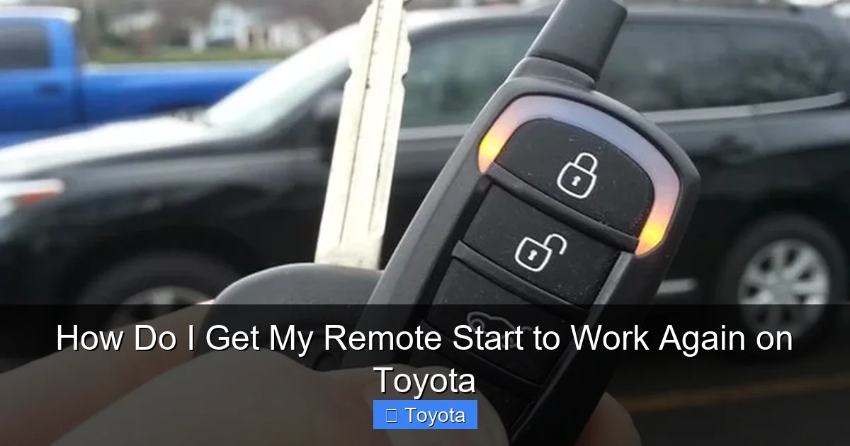 How Do I Get My Remote Start to Work Again on Toyota