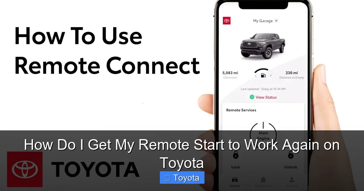 How Do I Get My Remote Start to Work Again on Toyota