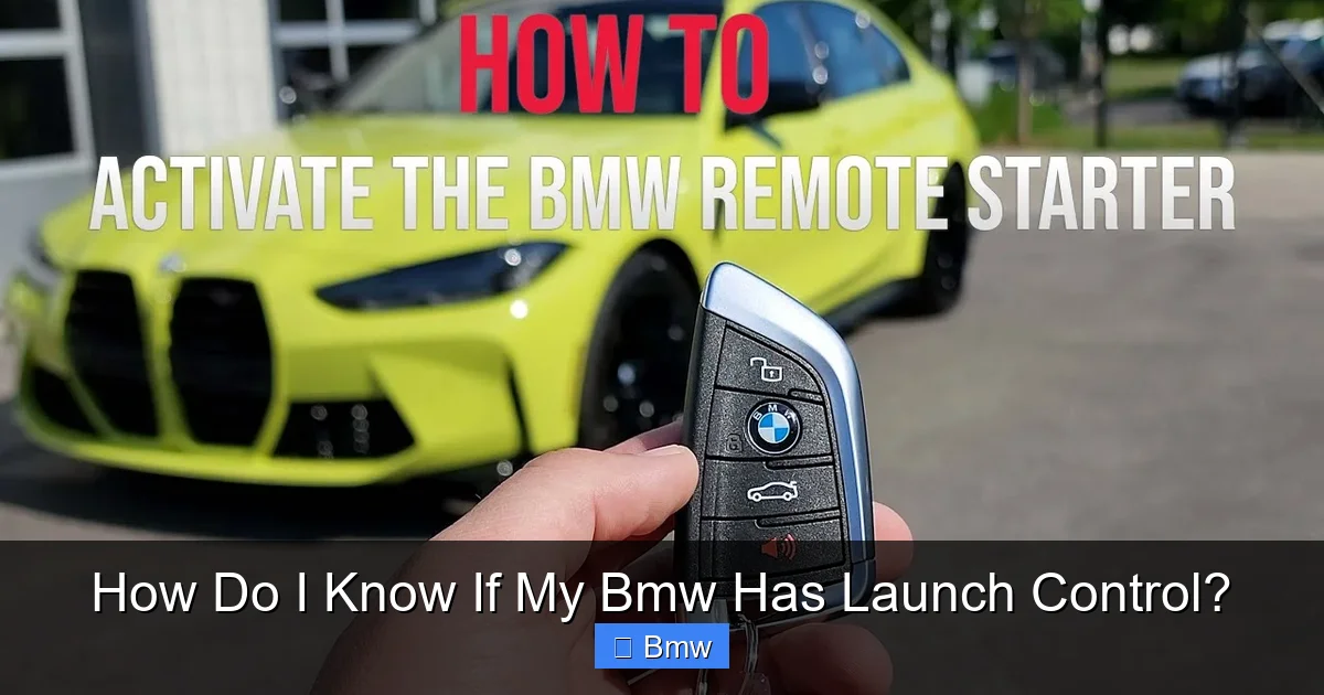 How Do I Know If My Bmw Has Launch Control?