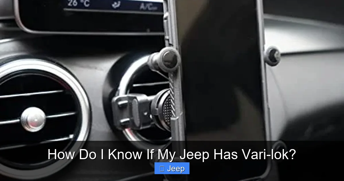 How Do I Know If My Jeep Has Vari-lok?