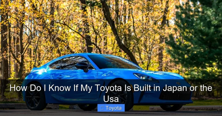 How Do I Know If My Toyota Is Built in Japan or the Usa