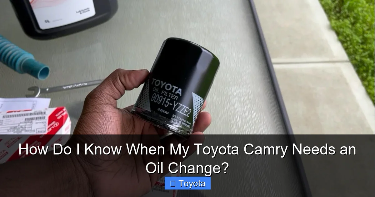 How Do I Know When My Toyota Camry Needs an Oil Change?