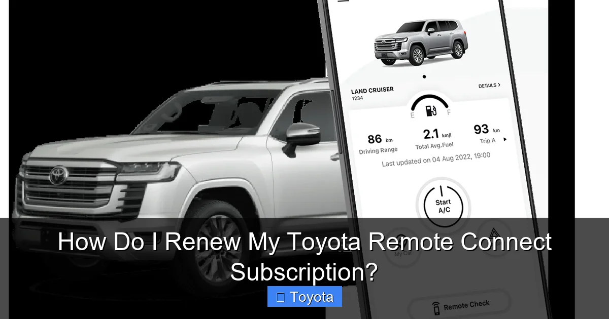How Do I Renew My Toyota Remote Connect Subscription?