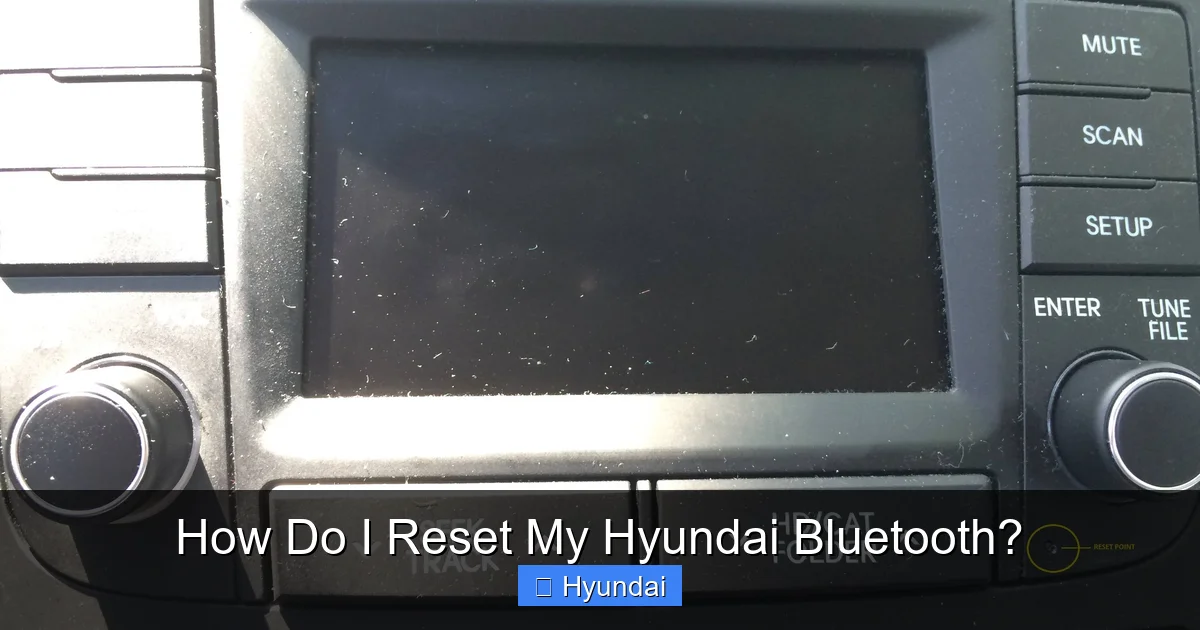 How Do I Reset My Hyundai Bluetooth?