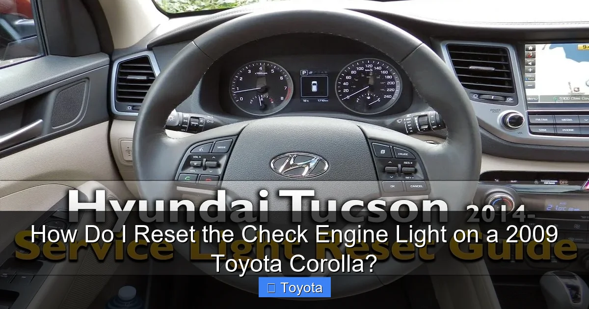 How Do I Reset the Check Engine Light on a 2009 Toyota Corolla?