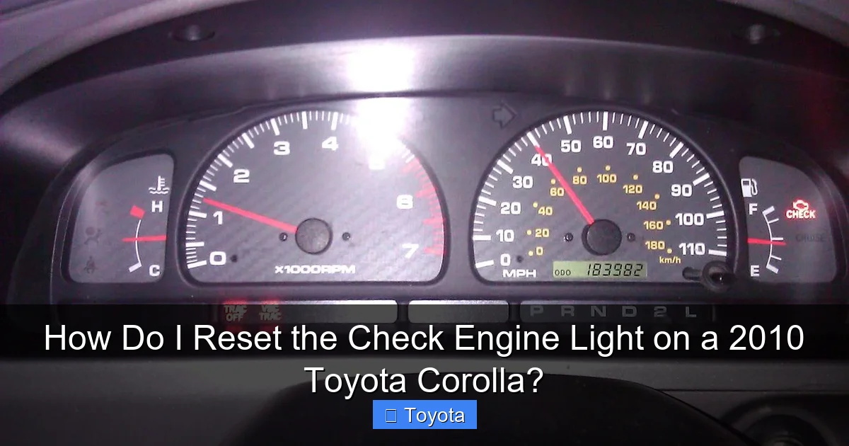 How Do I Reset the Check Engine Light on a 2010 Toyota Corolla?