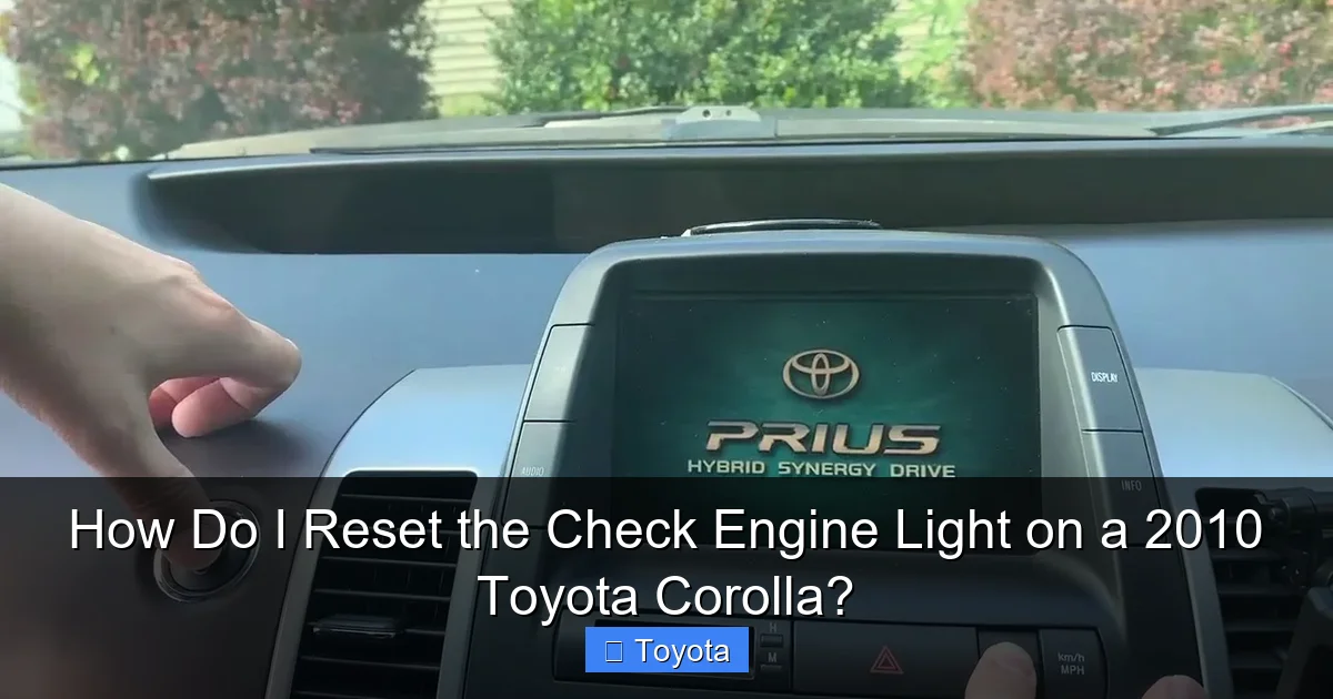 How Do I Reset the Check Engine Light on a 2010 Toyota Corolla?