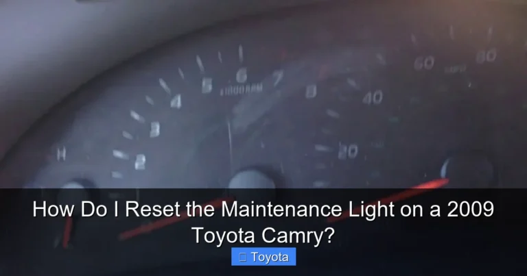 How Do I Reset the Maintenance Light on a 2009 Toyota Camry?