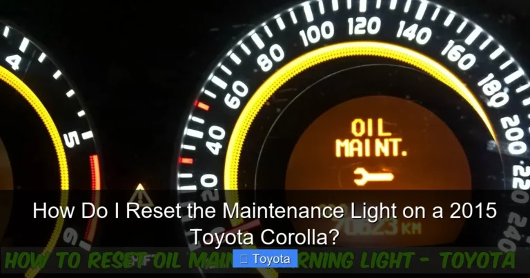 How Do I Reset the Maintenance Light on a 2015 Toyota Corolla?