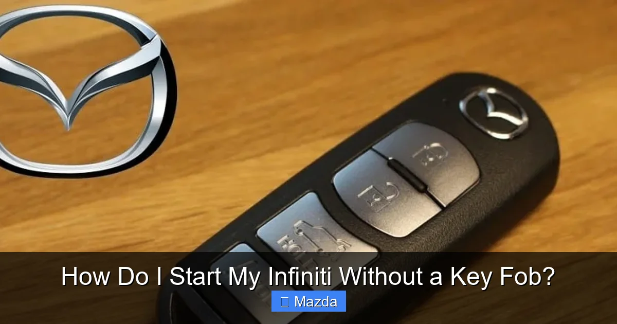How Do I Start My Infiniti Without a Key Fob?
