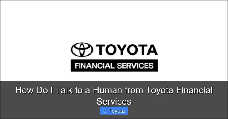 How Do I Talk to a Human from Toyota Financial Services