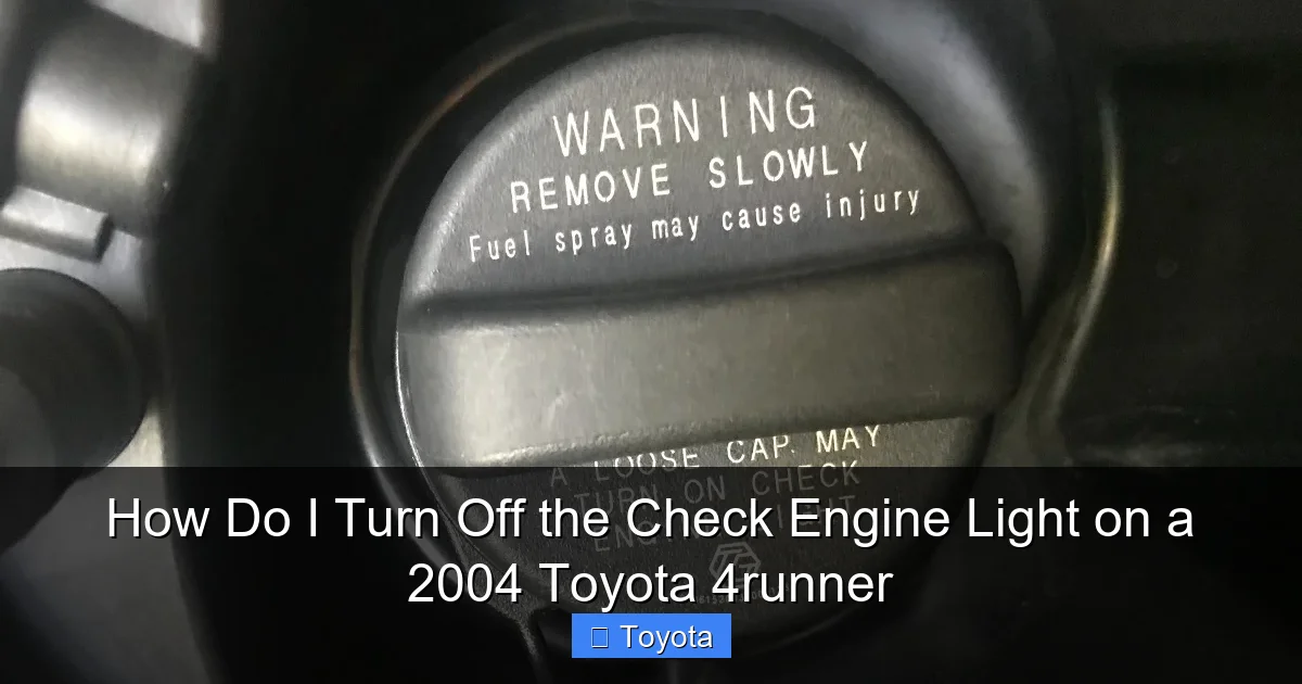 How Do I Turn Off the Check Engine Light on a 2004 Toyota 4runner