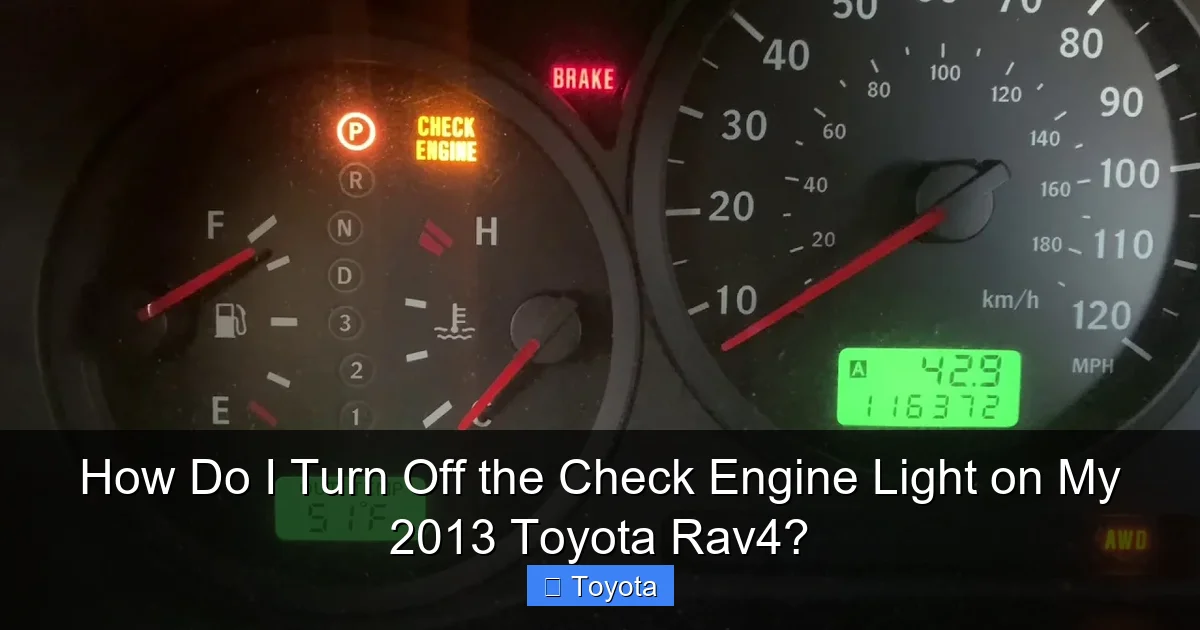 How Do I Turn Off the Check Engine Light on My 2013 Toyota Rav4?