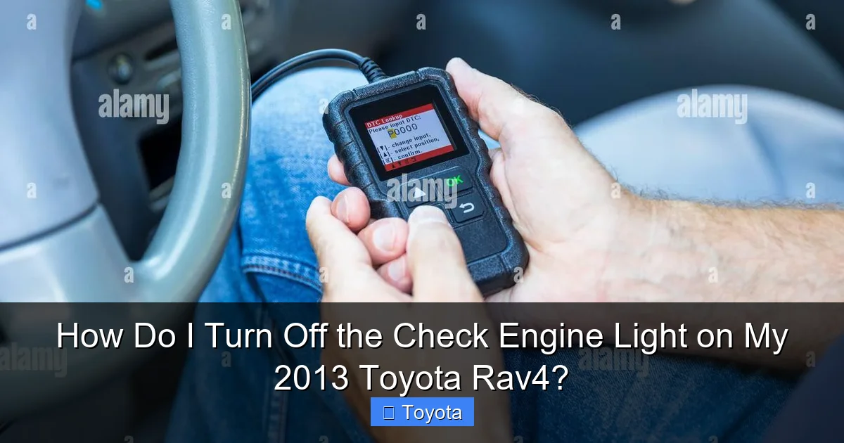 How Do I Turn Off the Check Engine Light on My 2013 Toyota Rav4?