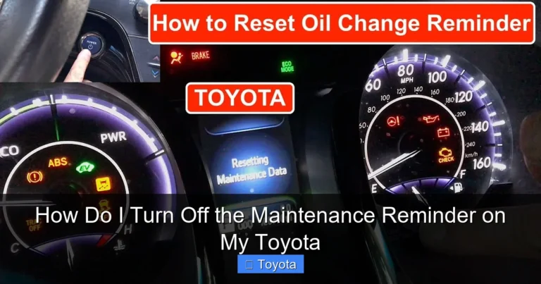 How Do I Turn Off the Maintenance Reminder on My Toyota