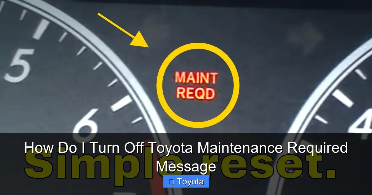 How Do I Turn Off Toyota Maintenance Required Message