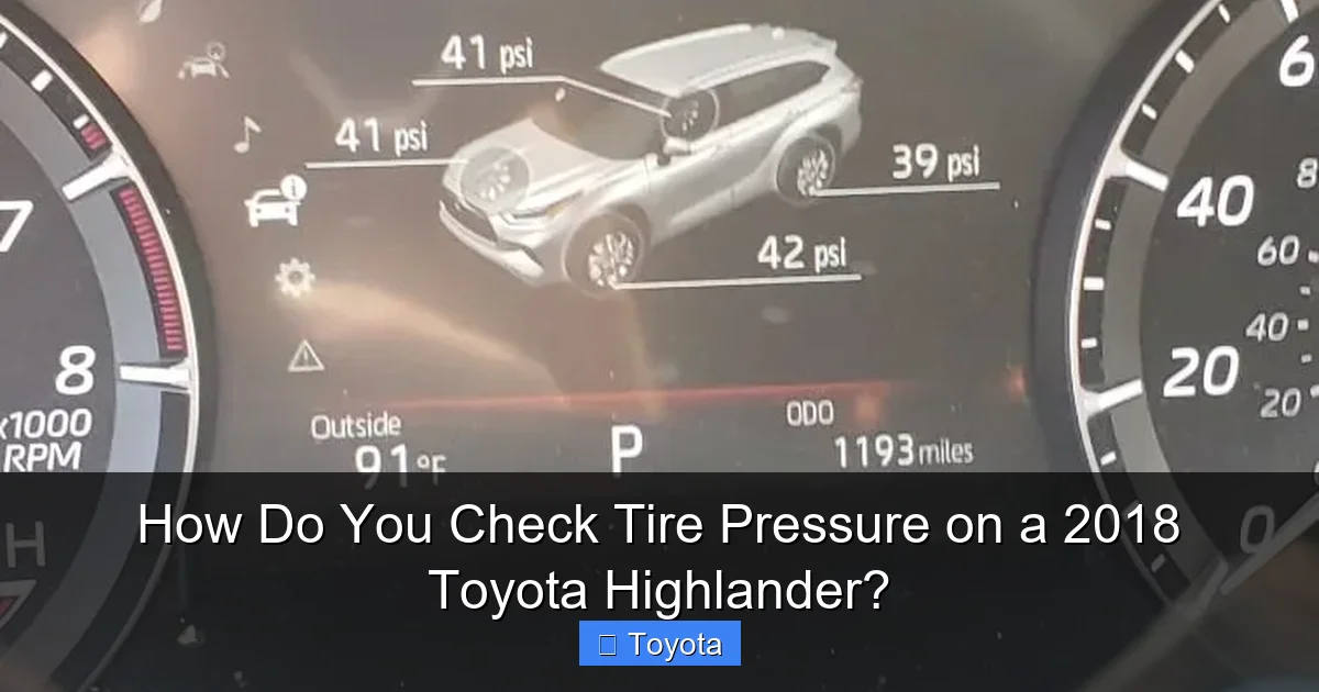 How Do You Check Tire Pressure on a 2018 Toyota Highlander?