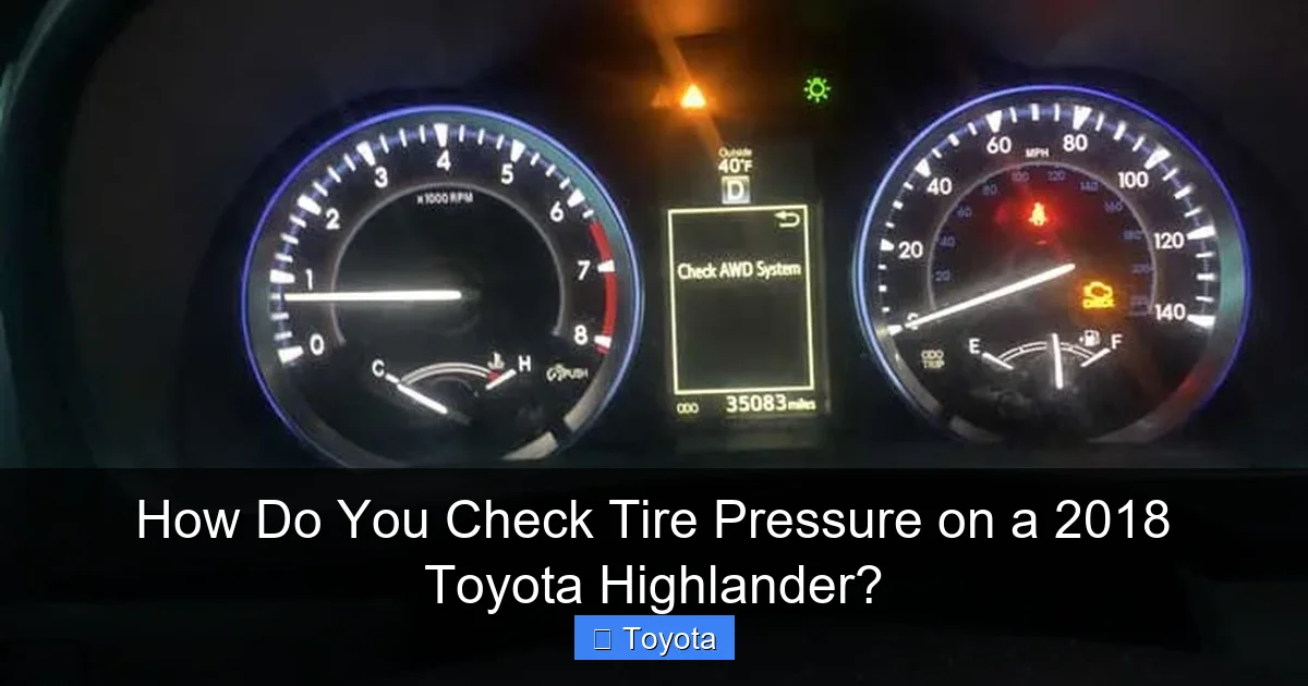 How Do You Check Tire Pressure on a 2018 Toyota Highlander?