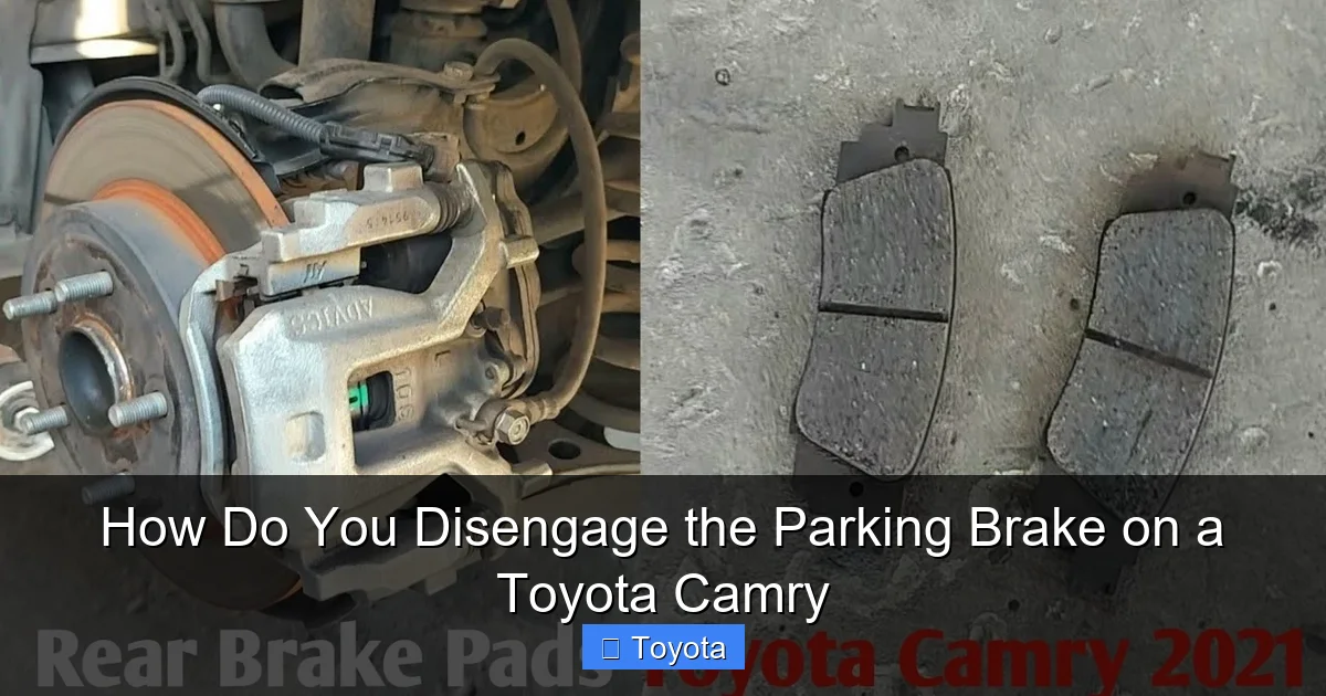 How Do You Disengage the Parking Brake on a Toyota Camry