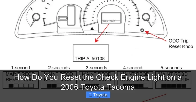 How Do You Reset the Check Engine Light on a 2006 Toyota Tacoma
