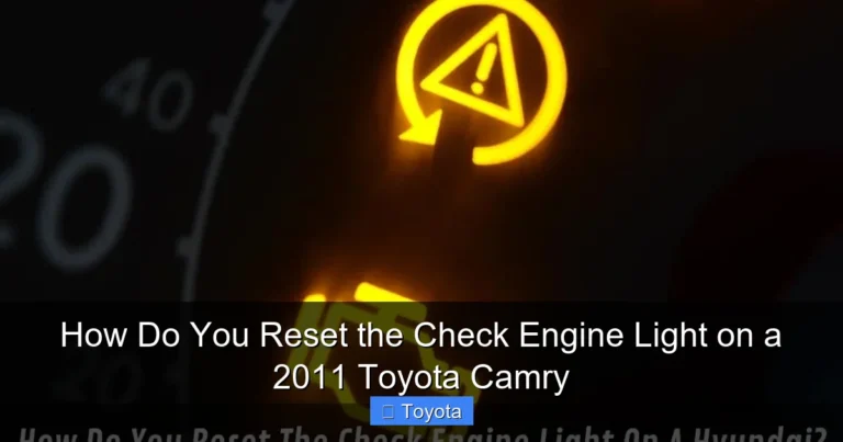 How Do You Reset the Check Engine Light on a 2011 Toyota Camry