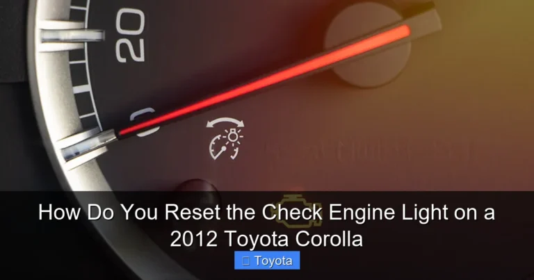 How Do You Reset the Check Engine Light on a 2012 Toyota Corolla
