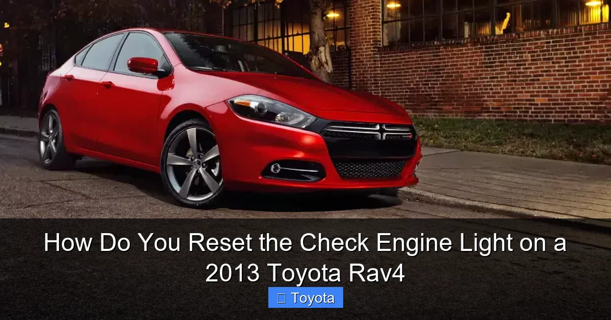 How Do You Reset the Check Engine Light on a 2013 Toyota Rav4