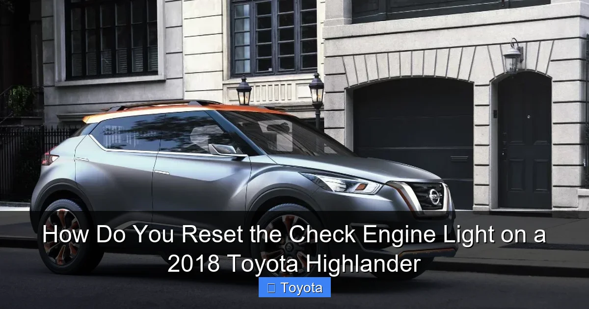 How Do You Reset the Check Engine Light on a 2018 Toyota Highlander
