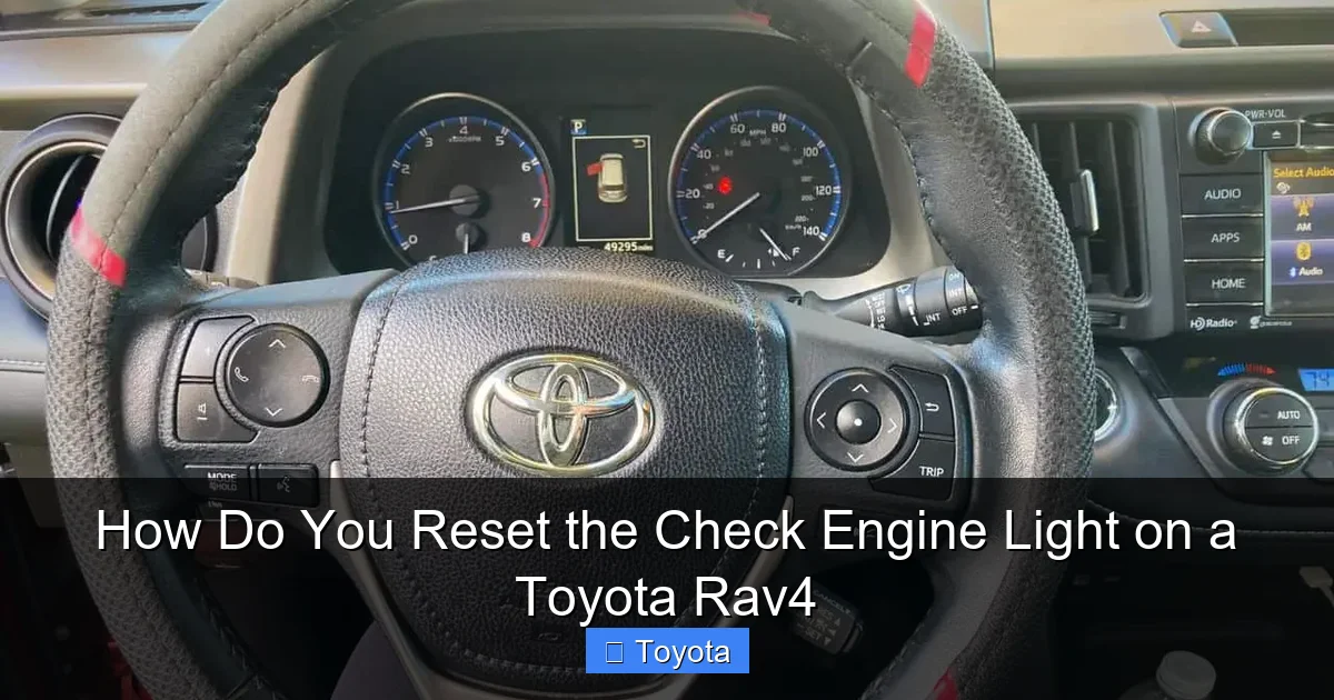 How Do You Reset the Check Engine Light on a Toyota Rav4