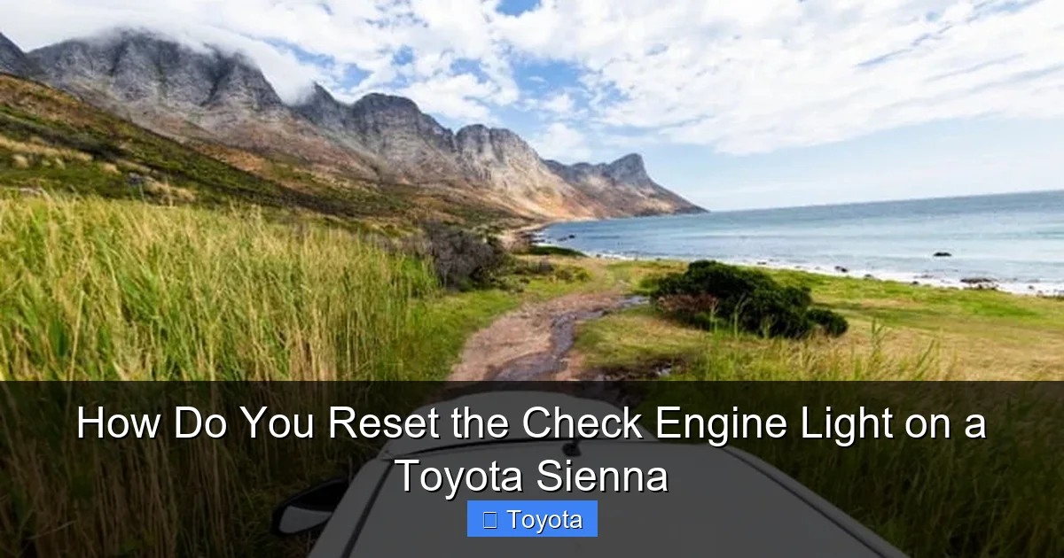 How Do You Reset the Check Engine Light on a Toyota Sienna