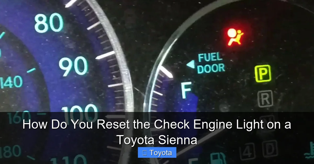 How Do You Reset the Check Engine Light on a Toyota Sienna
