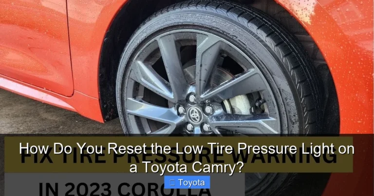 How Do You Reset the Low Tire Pressure Light on a Toyota Camry?